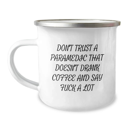 Funny Rescue Worker Gifts, Don't Trust A Rescue Worker That Doesn't Drink Coffee And Say 'F--k A Lot', 12 oz Camping Mug for Rescue Worker Graduation, Gifts from Men to Friends and Family - Image 1