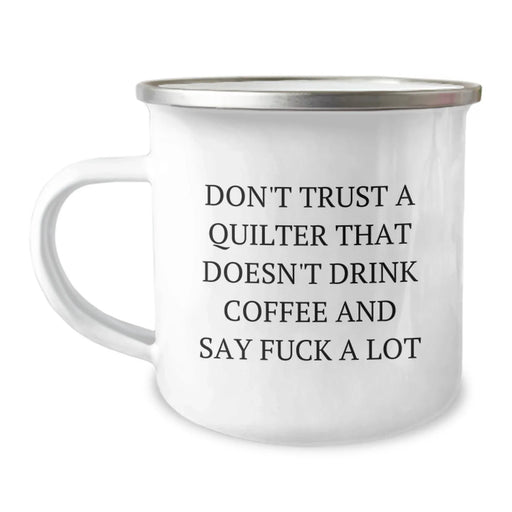 Funny Quilter Gifts for Camping Mugs, Christmas Unique Presents from Friends to Men, Women Quilter Lovers, Stainless Steel Enamel Finish - Image 1