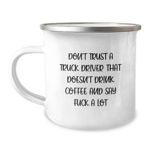 Funny Truck Driver Gifts for Men, Unique Camping Mug with Inspirational Quote, Perfect for Christmas Unique Gifts from Friends, Family - Image 1