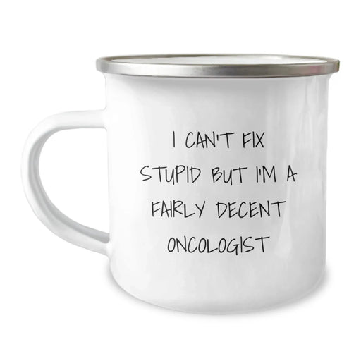 Funny Oncologist Gifts for Christmas - I'm A Fairly Decent Oncologist Camping Mug - Image 1