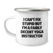 Funny Yoga Instructor Gifts for Men Camping Mug I Can't Fix Stupid But I'm A Fairly Decent Yoga Instructor - Image 1