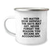 Funny and Inspirational Gifts from Friends for Accountants - Unique Christmas Camping Mugs - 'No Matter How Difficult The Days May Get...' - Image 1