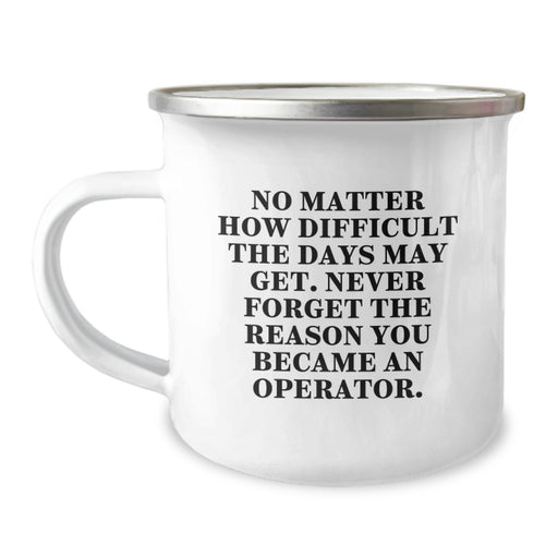 Funny Operator Camping Mug Gifts from Men to Operator Friends and Family at Christmas - Image 1