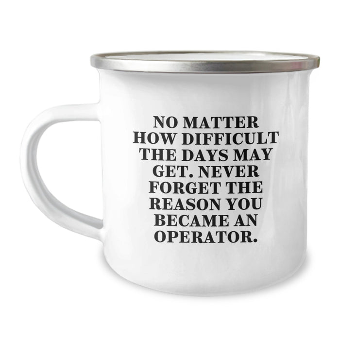 Funny Operator Camping Mug Gifts from Men to Operator Friends and Family at Christmas - Image 1