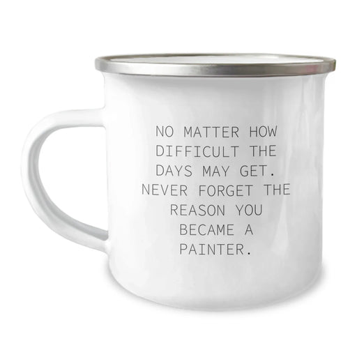 Funny Painter Gifts from Men to Wife on Mother's Day - Inspirational Quotes Camping Mug for Painter Friends and Family, 12 oz Stainless Steel - Image 1