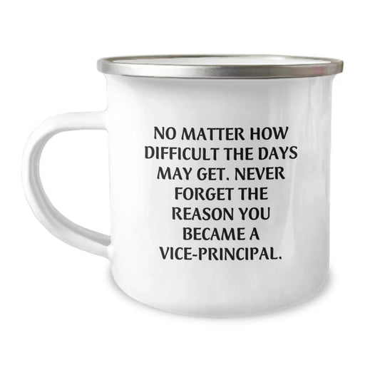 Funny Vice-principal Quotes - Gifts for Vice-principal from Friends, Humorous Camping Mug for Valentine's Unique Gifts - Image 1