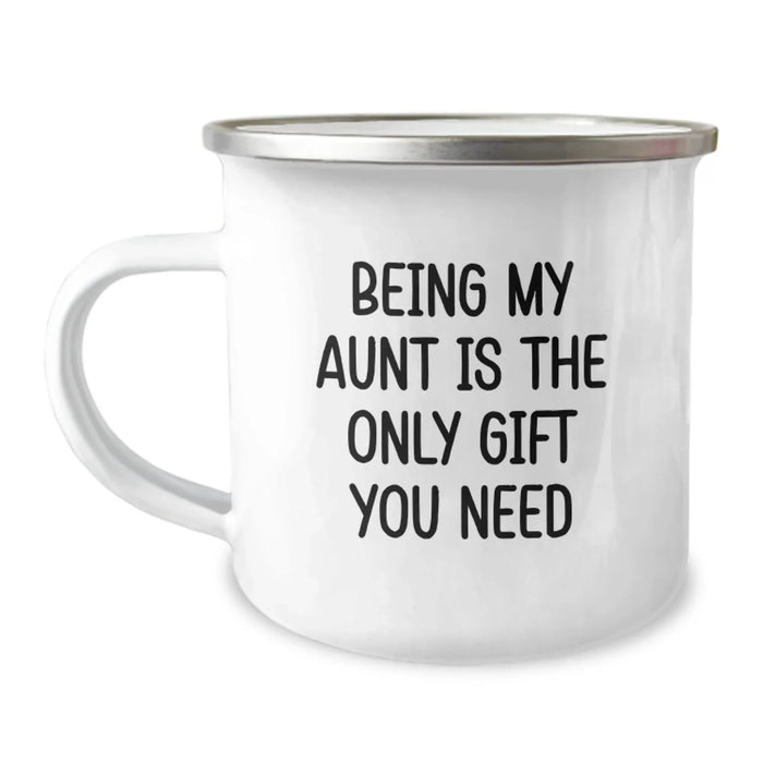 Aunt Gifts for Women, Funny Christmas Unique Gifts from Family, Camping Mug for Aunt with 'Being My Aunt Is The Only Gift You Need' Quote - Image 1
