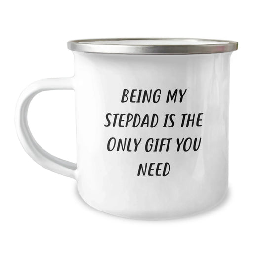 Funny Stepdad Gifts from Men, Unique Valentine's Unique Gifts for Stepdad Camping Mug with Inspirational Quote Being My Stepdad Is The Only Gift You Need - Image 1