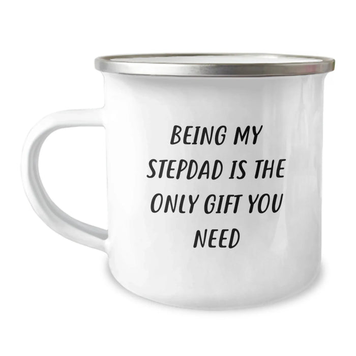 Funny Stepdad Gifts from Men, Unique Valentine's Unique Gifts for Stepdad Camping Mug with Inspirational Quote Being My Stepdad Is The Only Gift You Need - Image 1