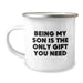 Gifts from Mom to My Son - Being My Son Is The Only Gift - Funny Camping Mug for Birthday Unique Gifts - Image 1