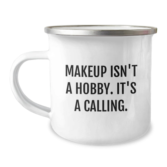 Funny Makeup Quotes Camping Mug Gifts from Mom to Makeup Lovers on Mother's Day - Image 1