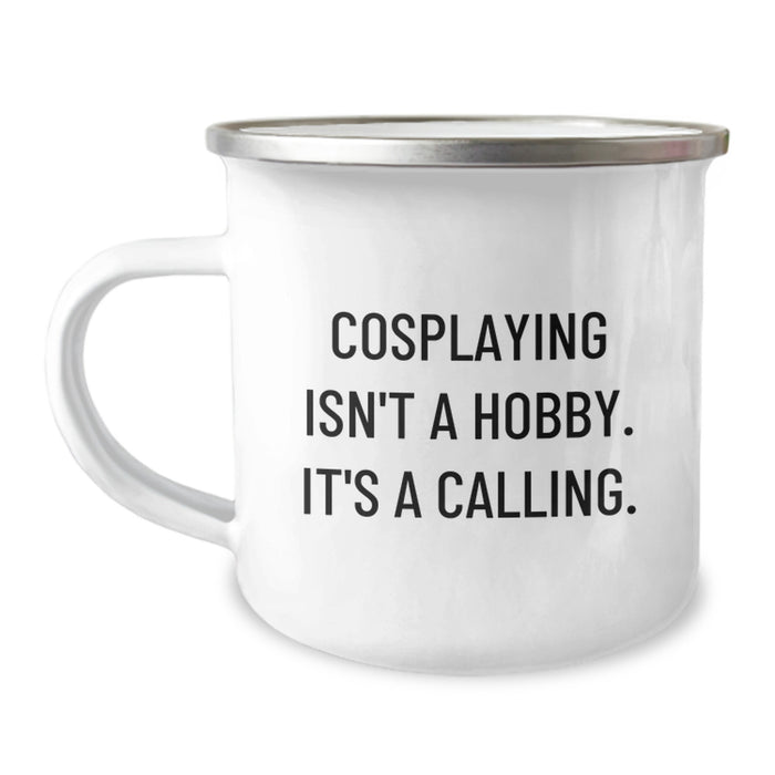 Cosplaying Gifts from Friends Funny Inspirational Mugs for Cosplayers Mother's Day Unique Gifts Stainless Steel Enamel Print - Image 1