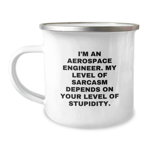 Funny Aerospace Engineer Gifts for Men - Valentine's Unique Gifts from Friends, Family, or Coworkers - Aerospace Engineer Camping Mug - Image 1
