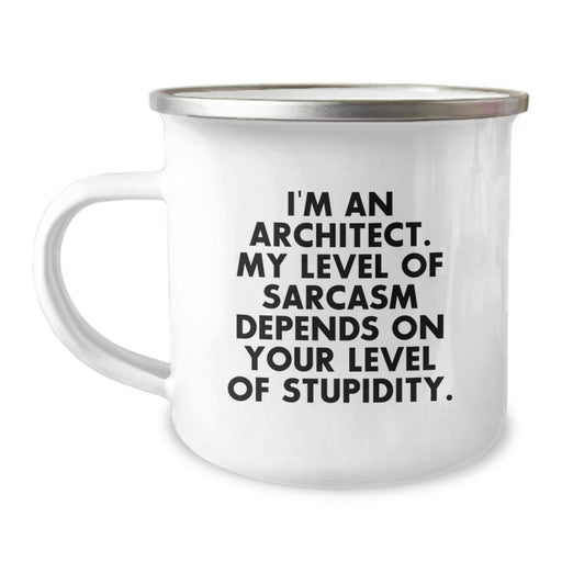 Funny Sarcasm Gifts for Architects - Unique Camping Mug for Dad - I'm An Architect. - Image 1