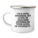 Funny Civil Engineer Gifts from Men to Civil Engineer on Valentine's - Camping Mug with Sarcasm Quote - Image 1