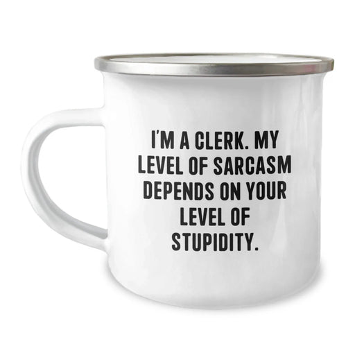Funny Clerk Camping Mug Gifts from Friends and Family for Valentine's with I'm A Clerk Quote - Image 1