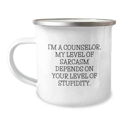 Gifts for Counselor Funny Sarcasm Birthday Unique Gifts from Friends to Men Camping Mug with I'm A Counselor - Level Of Sarcasm Depends On Your Level Of Stupidity - Image 1