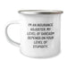 Funny Insurance Adjuster Gifts from Friends and Family - I'm An Insurance Adjuster, My Level Of Sarcasm Depends On Your Level Of Stupidity, Camping Mug for Insurance Adjusters on Father's Day - Image 1