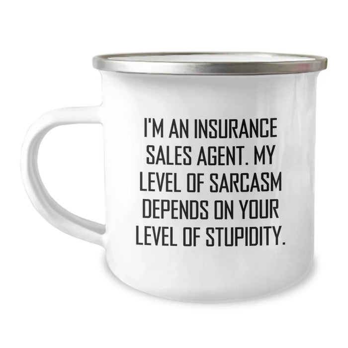 Funny Insurance Sales Agent Gifts for Men, Sarcasm Quote on Camping Mug, Unique Christmas Memorable Present from Friends - Image 1