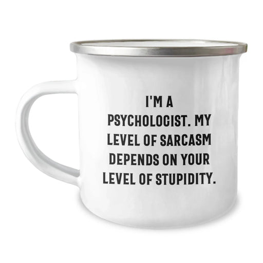 Funny Psychologist Gifts from Friends for Valentine's Unique Camping Mugs with I'm a Psychologist Sarcasm Quote, 12 oz Stainless Steel with Enamel Finish - Image 1