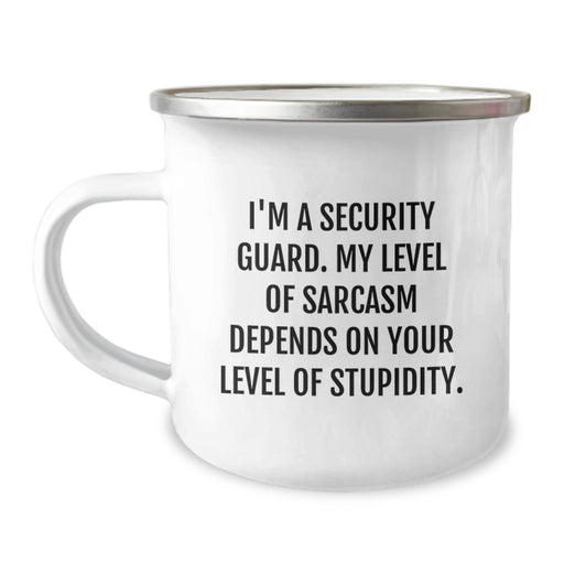 Funny Security Guard Gifts for Men - I'm A Security Guard Level Of Sarcasm Depends On Your Level Of Stupidity Camping Mug for Dad or Friend, Father's Day Unique Gifts from Family - Image 1
