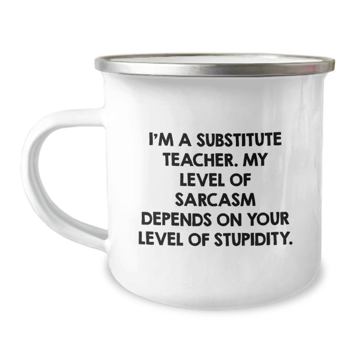 Funny Substitute Teacher Gifts for Women, Camping Mug with Sassy Quote - Gifts from Friends or Family for Mother's Day - Image 1