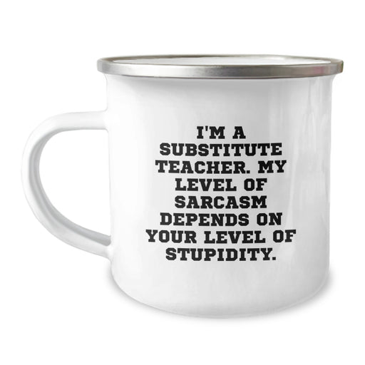 Funny Substitute Teacher Gifts from Friends - Sassy Substitute Teacher Mug for Coffee Lovers - Mother's Day Unique Gifts for Substitute Teacher - Image 1