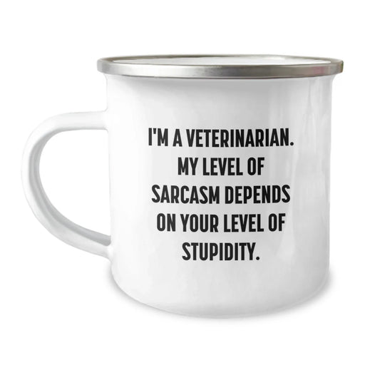 Funny Veterinarian Gifts for Men, Unique Christmas Unique Gifts from Family, Camping Mug with 'I'm A Veterinarian. My Level Of Sarcasm Depends On Your Level Of Stupidity.' - Image 1