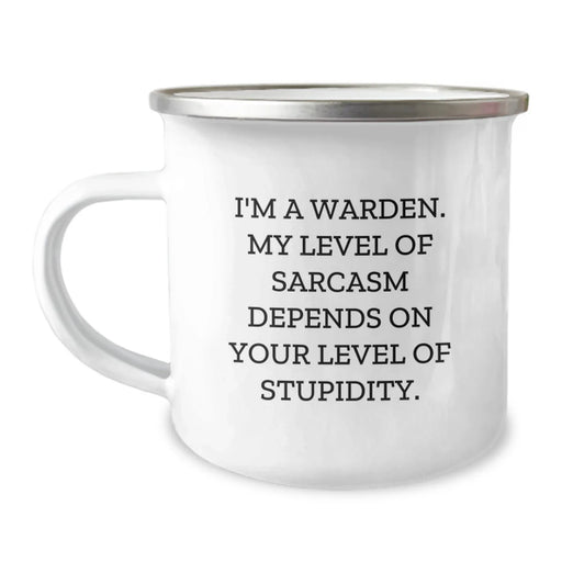 Funny Warden Sarcasm Gift for Men, Best Camping Mug for Birthday, Gift from Friends - Image 1