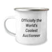 Funny Auctioneer Gifts from Men to Dad, 'Officially The World's Coolest Auctioneer' Quote on a Unique Camping Mug for Fathers Day - Image 1