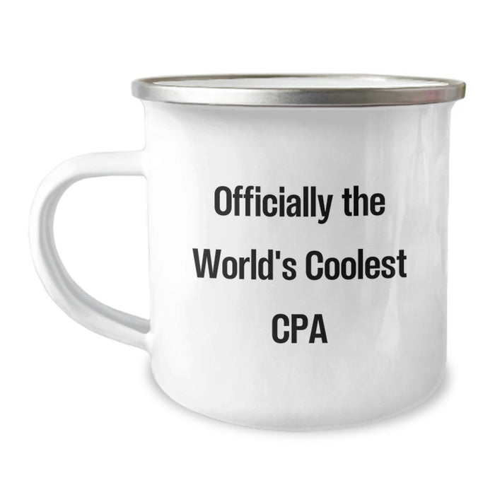 Funny Quotes for CPA Camping Mug, Unique Gifts for Men on Father's Day, Officially World's Coolest Cpa - Image 1