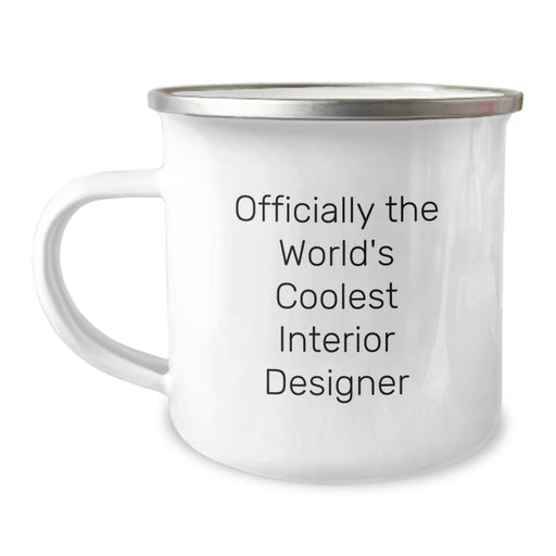 Funny Interior Designer Gifts, World's Coolest Interior Designer Camping Mug, Unique Father's Day Unique Gifts for Interior Designer - Image 1