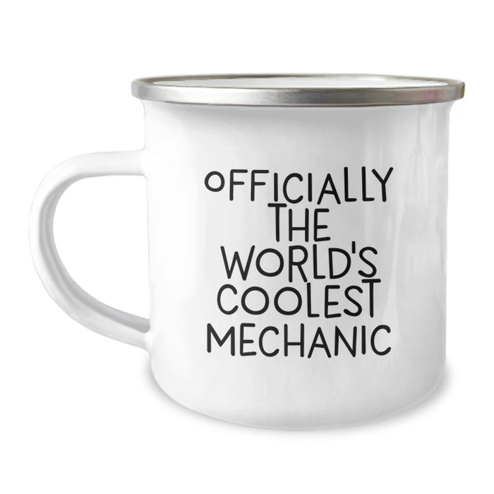 Funny Mechanic Gifts from Friends for Father's Day Unique Mechanic Camping Mugs Officially The World's Coolest Mechanic - 12 oz Stainless Steel Enamel Finish - Image 1
