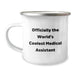 Funny Medical Assistant Gifts for Dad, Officially The World's Coolest Medical Assistant Engraved Camping Mug for Father's Day - Image 1