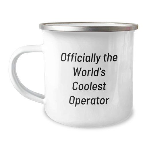Funny Operator Gifts for Men, World's Coolest Operator Camping Mug from Friends, Unique Christmas Unique Gifts - Image 1