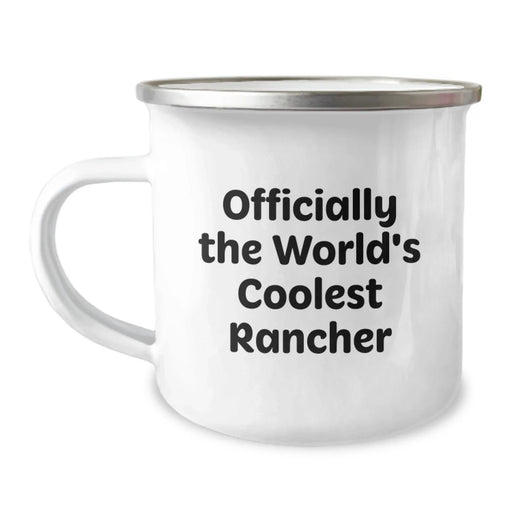 Funny Rancher Gifts for the World's Coolest Rancher Birthday Unique Finds, Camping Mug for Rancher Enthusiasts, Gifts from Friends to Family - Image 1