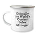 Funny Sales Manager Gifts for Valentine's, Officially The World's Coolest Sales Manager Quote, Camping Mug for Men, Women, Coworkers, Family, Friends - Image 1