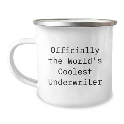 Camping Mug Gifts from Friends for Underwriter - Funny Quote 'Officially The World's Coolest Underwriter' Valentine's Unique Gifts - Image 1