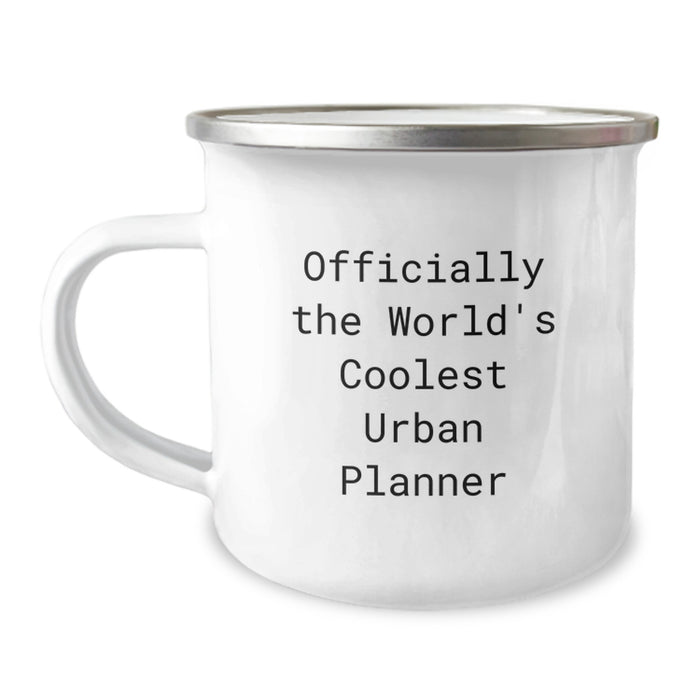 Funny Urban Planner Gifts for Men, Friends, and Coworkers - Officially The World's Coolest Urban Planner Camping Mug - Graduation Unique Ideas - Image 1