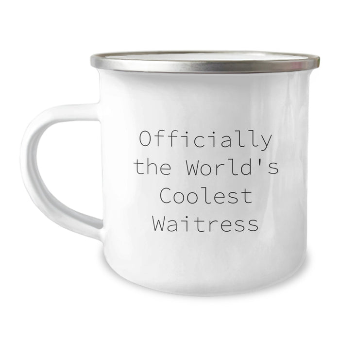 Funny Waitress Gifts from Friends and Family, Mother's Day Unique Camping Mug, Officially The World's Coolest Waitress Quote - Image 1