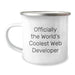 Funny 'Officially The World's Coolest Web Developer' Birthday Unique Gifts for Web Developers - Web Developer Camping Mug from Friends - Image 1