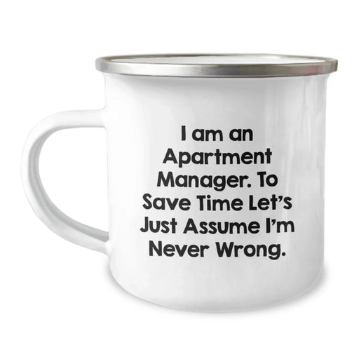 Funny Christmas Unique Gifts from Apartment Manager Friends - I'm Never Wrong Camping Mug - Image 1