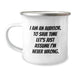 Funny Auditor Gifts for Men, 'I'm Never Wrong' Camping Mug for Dad on Father's Day, Unique Gifts from Family - Image 1