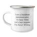Funny Database Administrator Gifts, Unique Birthday Mug for Database Administrator, I'm Never Wrong Camping Mug - Image 1