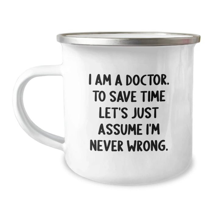 Funny Camping Mug Gifts for Doctors from Friends and Family - I Am A Doctor Mug for Birthday Unique Gifts - Image 1