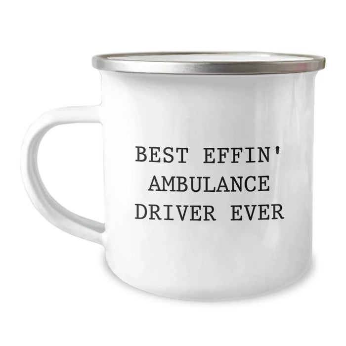 Funny Ambulance Driver Gifts for Ambulance Driver - Best Effin' Ambulance Driver Ever Camping Mug for Christmas Unique Gifts from Family - Image 1