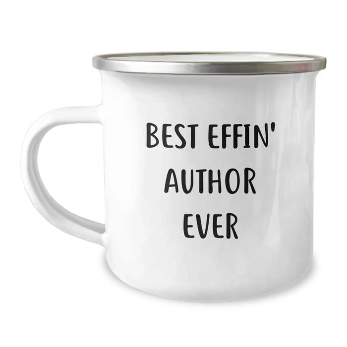 Author Camping Mug Best Effin' Author Ever Funny Quote Gifts for Author Friends Family - Image 1