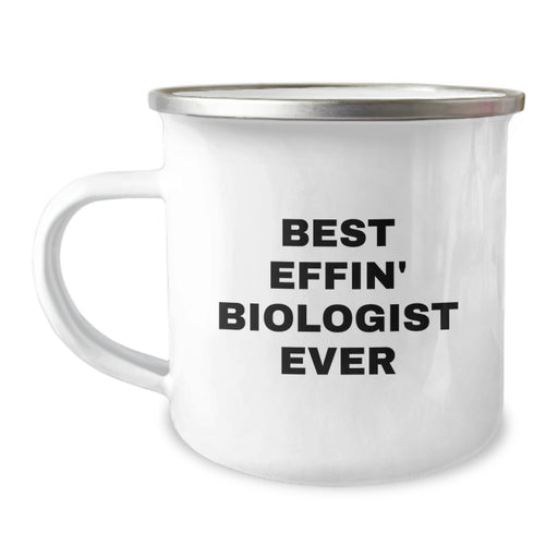 Funny Biologist Mom Gifts from Friends - Best Effin' Biologist Ever Camping Mug for Her on Mother's Day - Image 1