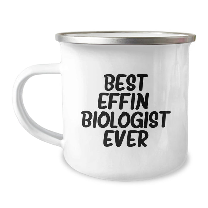 Funny Biologist Gifts for Her, Camping Mug, Best Effin' Biologist Ever Quote, Unique Mother's Day Unique Gifts from Mom - Image 1