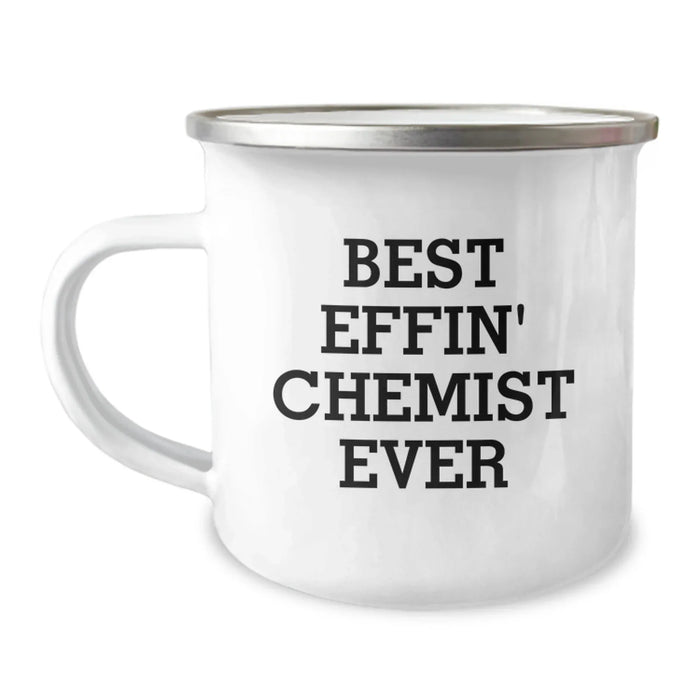Funny Chemist Gifts Camping Mug, Best Effin' Chemist Ever, Unique Christmas Unique Gifts from Friends, for Chemist Men, Funny Camping Mug - Image 1